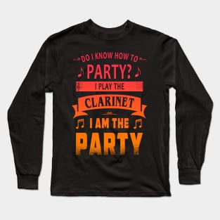 Clarinet Player Party Long Sleeve T-Shirt